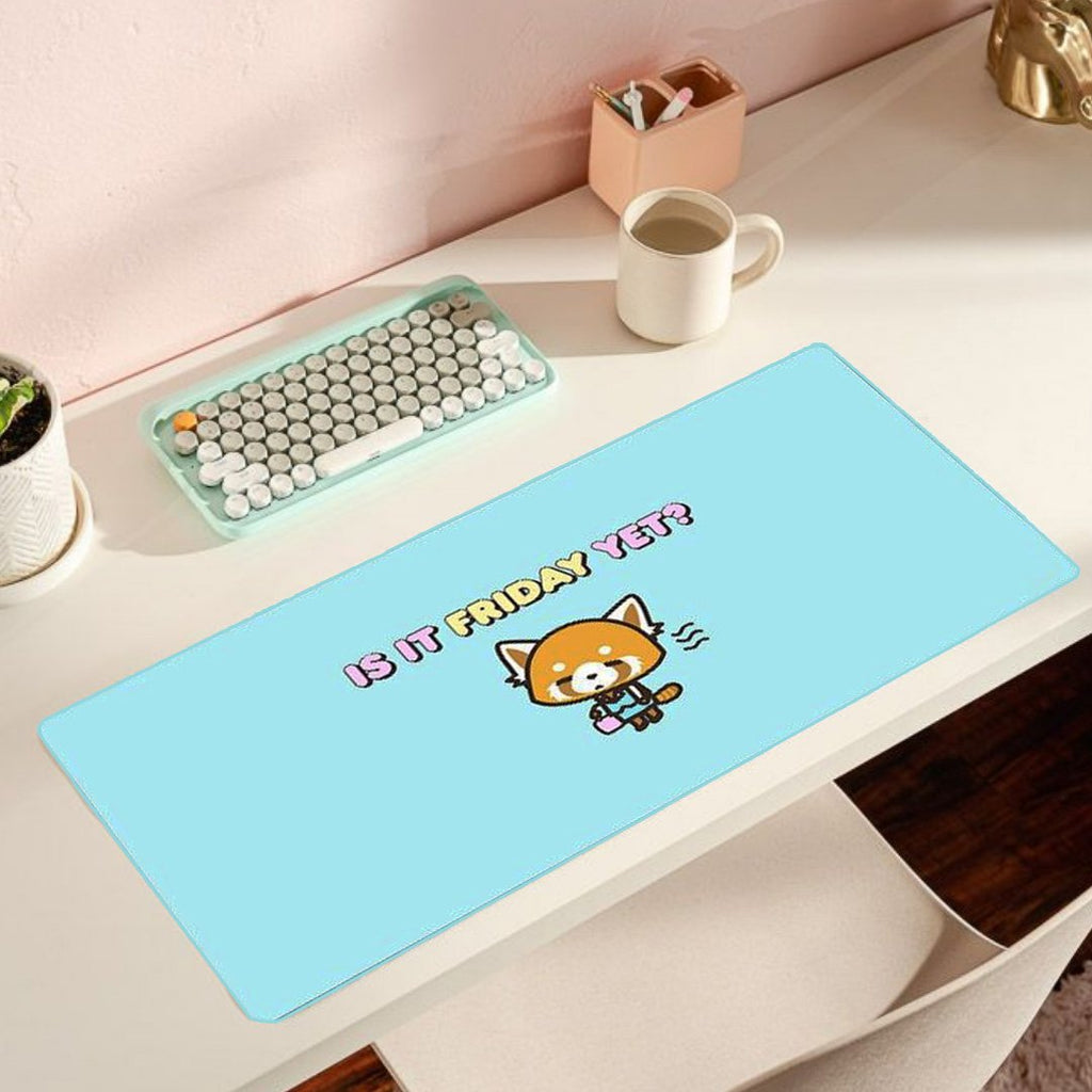 Kawaii Aggretsuko Red Panda "Is it Friday yet?" Large Mouse Pad - Kawaiies - Adorable - Cute - Plushies - Plush - Kawaii